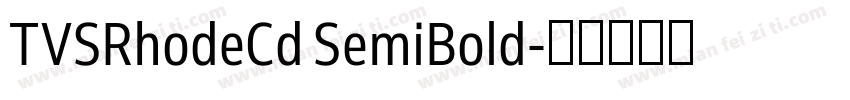 TVSRhodeCd SemiBold字体转换